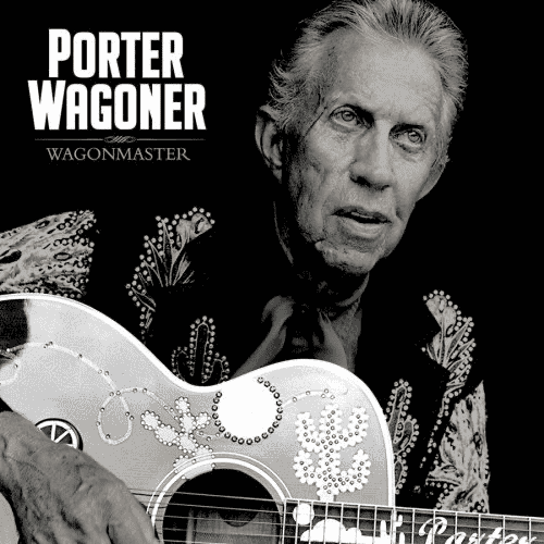 Porter Wagoner (Wagonmaster Era) Image