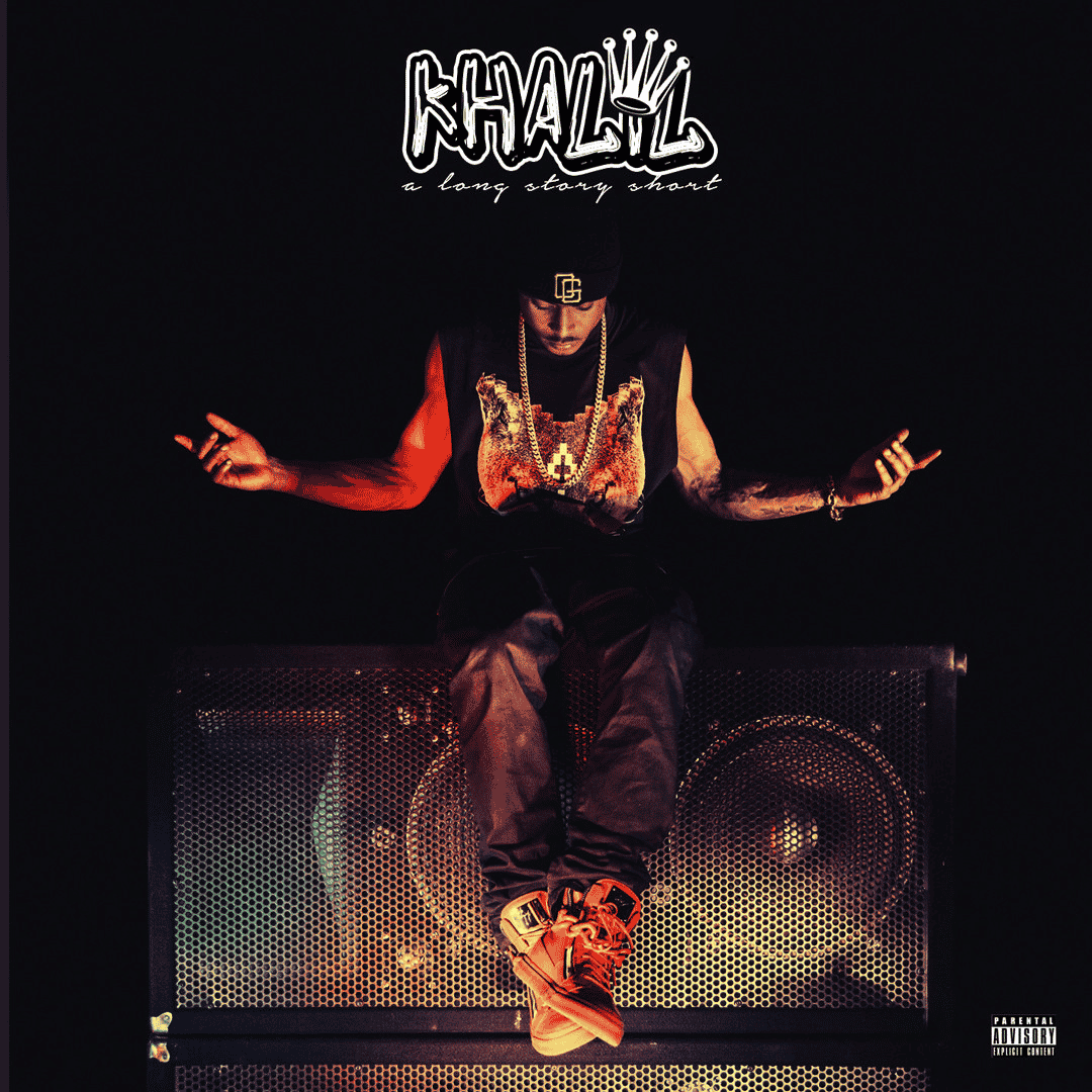 Khalil  ~ A Long Story Short (Era) (HQ) Image