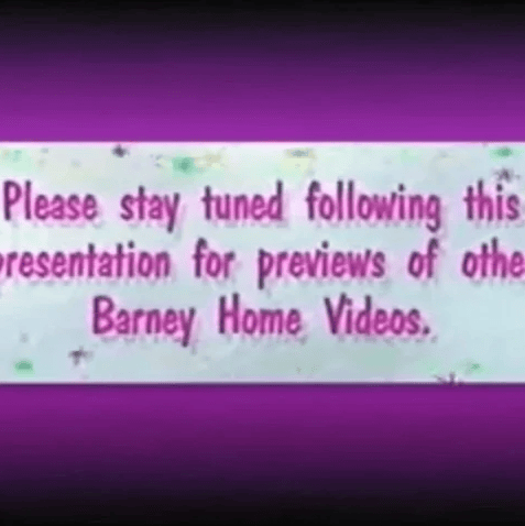 please stay tuned following this presentation for previews of other barney home videos AI Voice